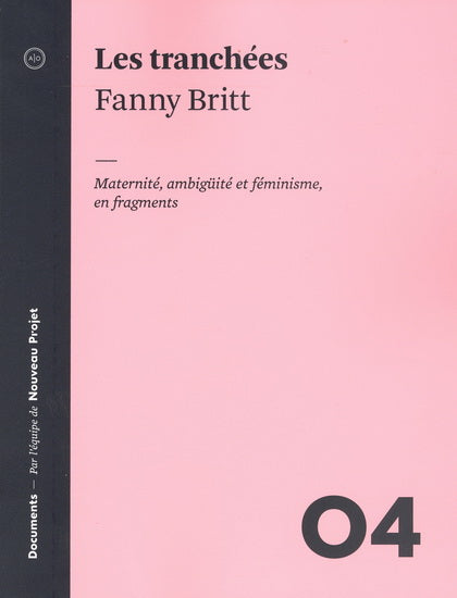 Les tranchées - Fanny Britt