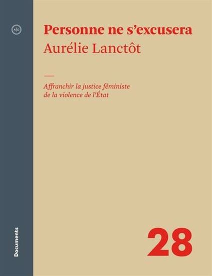 Personne ne s'excusera - Aurélie Lanctôt