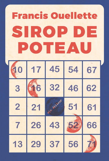 Sirop de poteau - Francis Ouellette