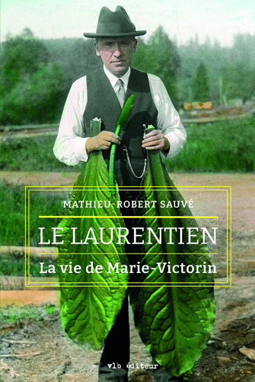 Le laurentien - Mathieu-Robert Sauvé