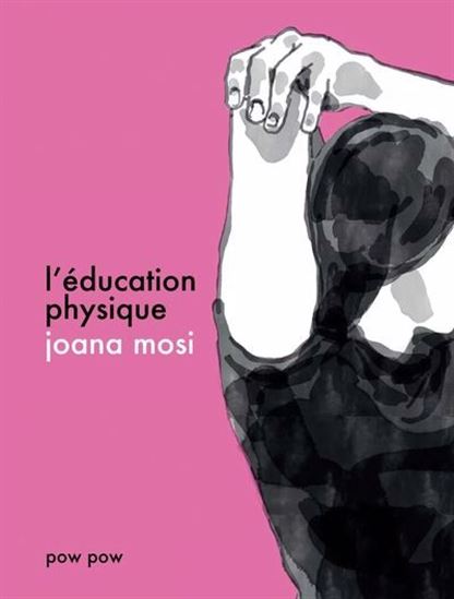 L'éducation physique - Joana Mosi