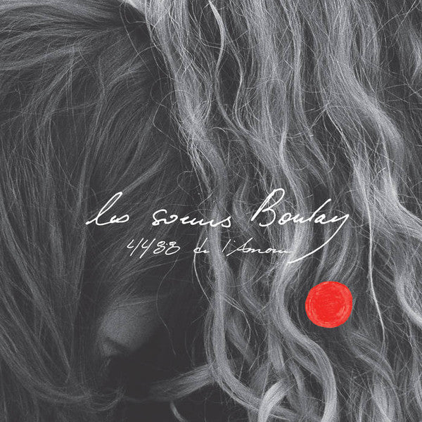Les soeurs Boulay - 4488 de l'amour