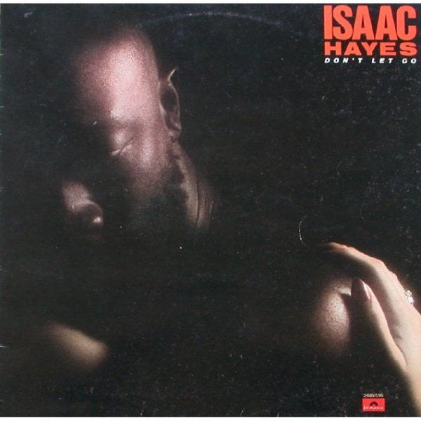 Issac Hayes - Don't let go