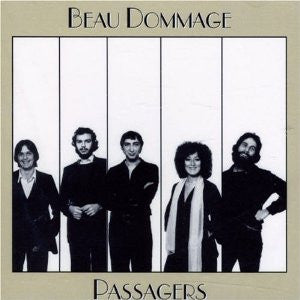 Beau Dommage - Passagers