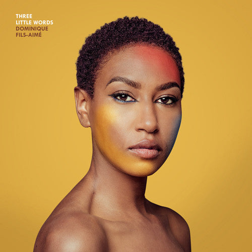 Dominique Fils-Aimé - Three little words