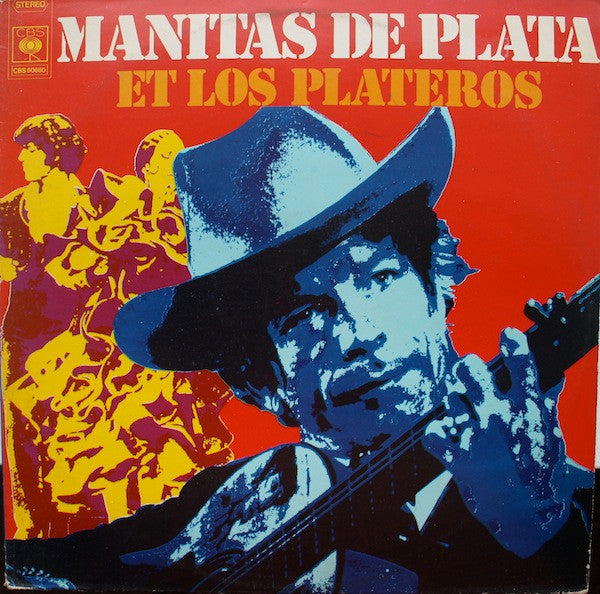 Manitas de plata et Los plateros