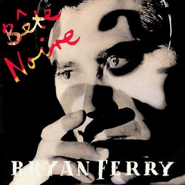 Bryan Ferry - Bête noire
