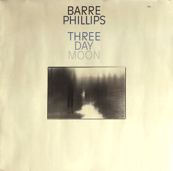 Barre Phillips - Three day moon