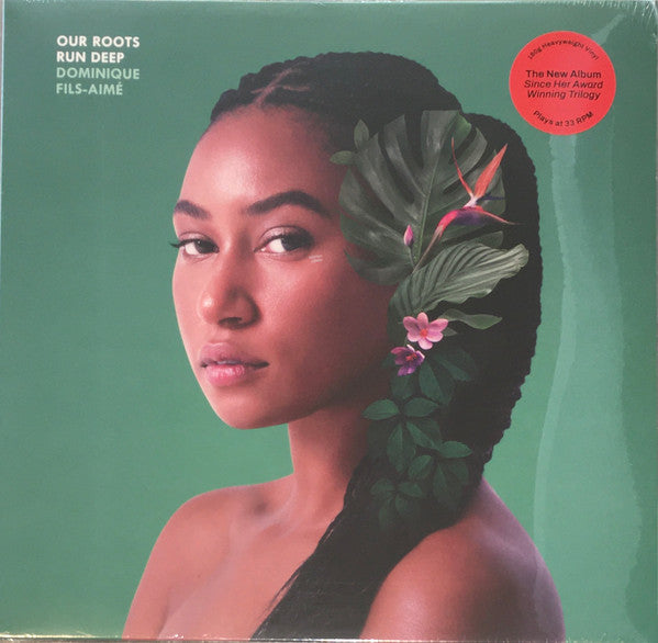 Dominique Fils-Aimé - Our roots run deep
