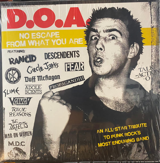 D.O.A. - No escape from what you are