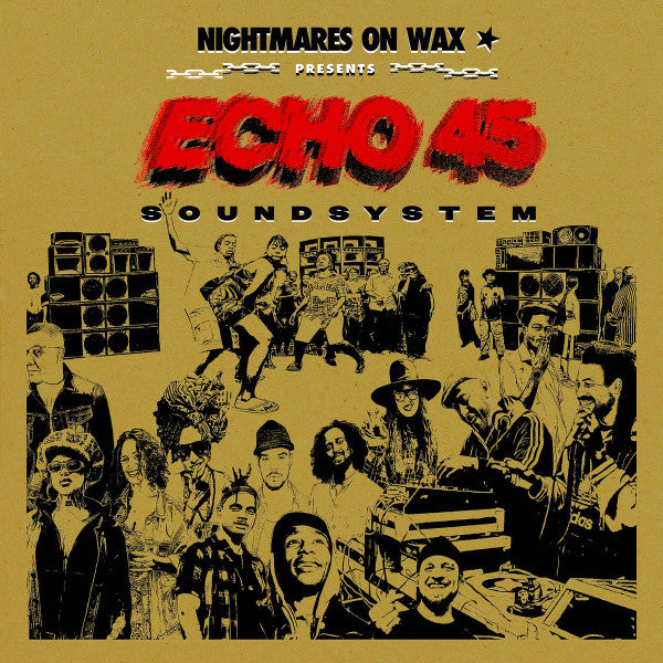 Nightmares on wax - Echoes 45