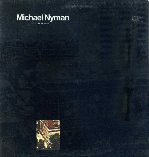 Michael Nyman - Decay music