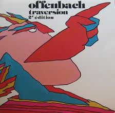 Offenbach - Traversion 2ième édition