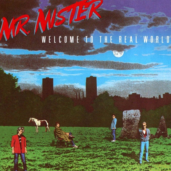 Mr. Mister - Welcome to the real world