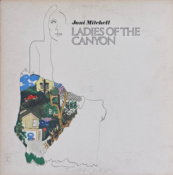 Joni Mitchell - Ladies of the canyon