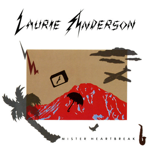 Laurie Anderson - Mister heartbreak