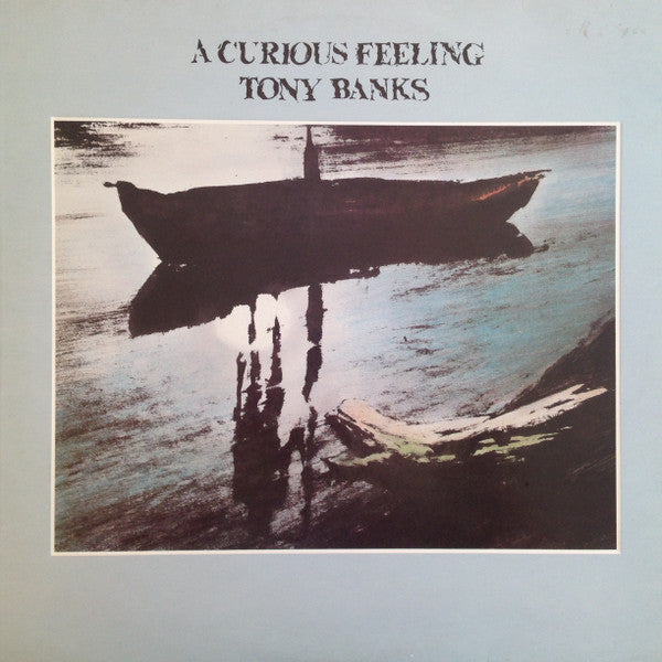 Tony Banks - A curious feeling