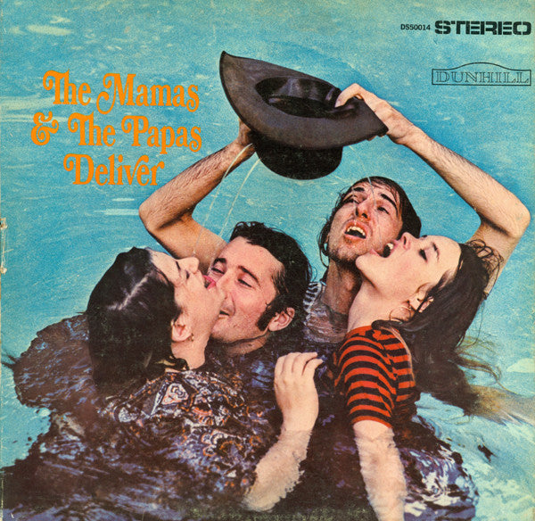 The Mamas & the Papas - Deliver