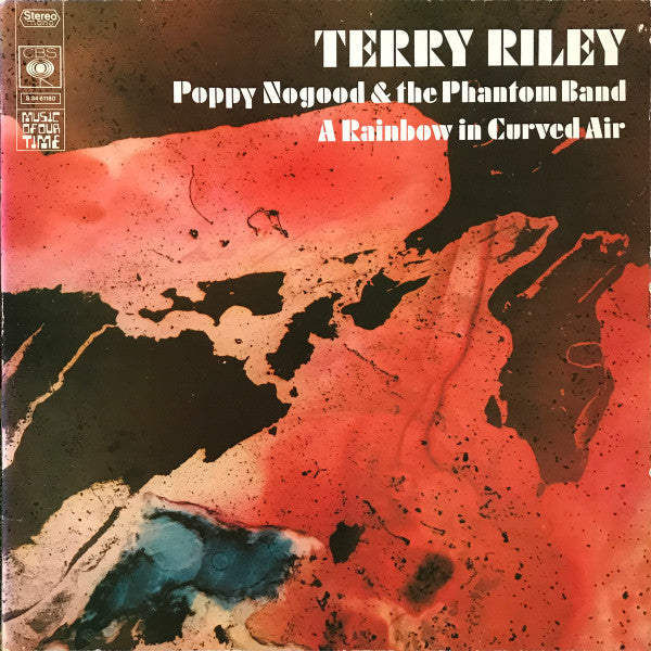 Terry Riley - A rainbow in curved air