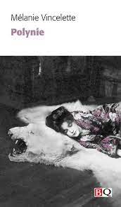 Polynie - Mélanie Vincelette