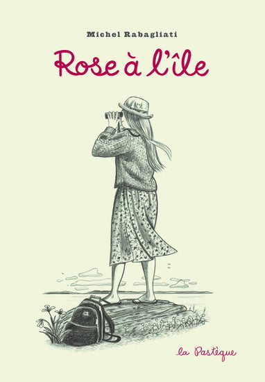 Rose à l'île - Michel Rabagliati