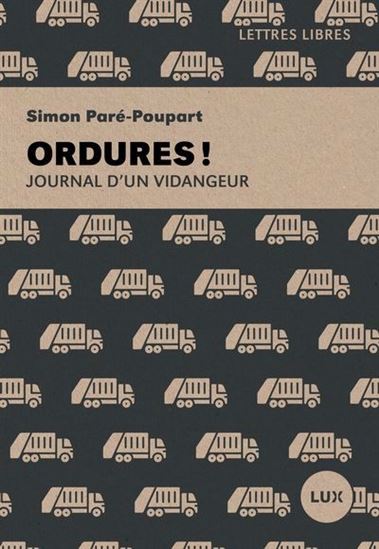 Ordures! Journal d'un vidangeur - Simon Paré-Poupart