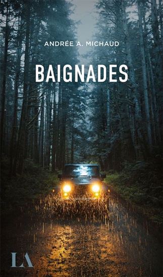 Baignades - Andrée A. Michaud