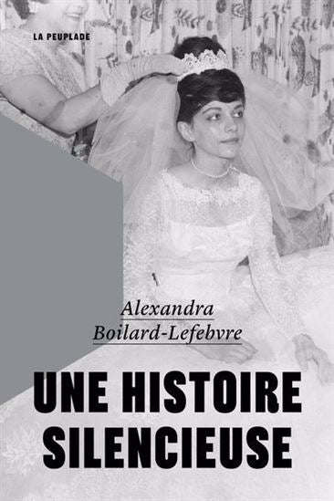 Une histoire silencieuse - Alexandra Boilard - Lefebvre