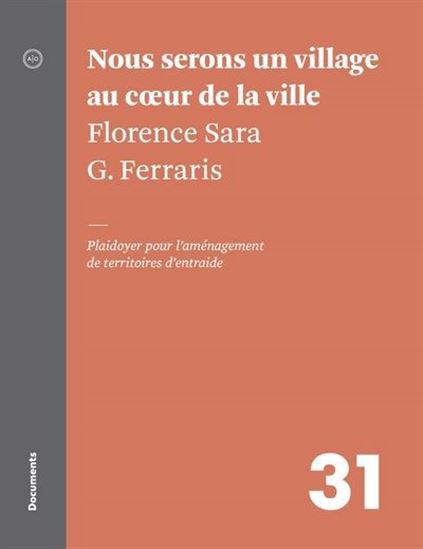Nous serons un village au coeur de la ville - Florence Sara G. Ferraris