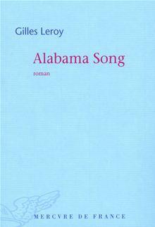 Alabama song -  Gilles Leroy