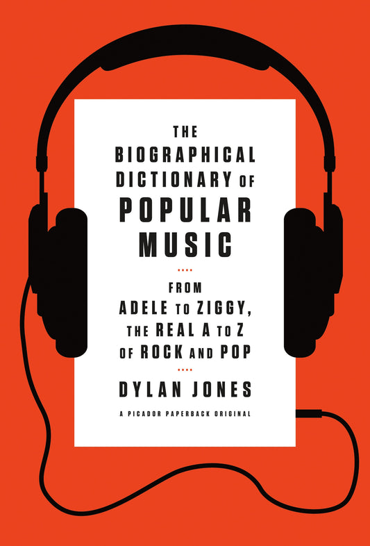 The biographical dictionary of popular music - Dylan Jones