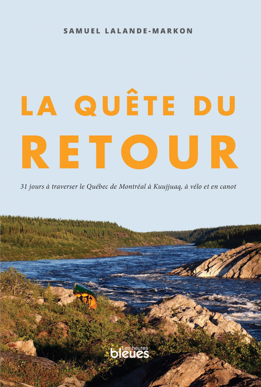 La quête du retour  - Samuel Lalande-Markon