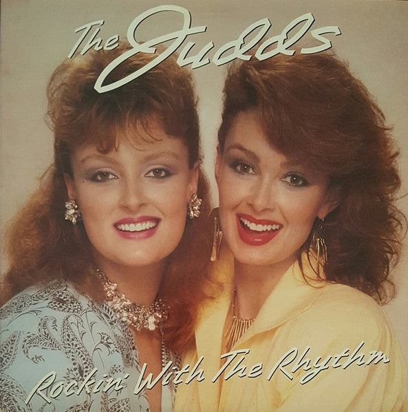 The Judds - Rockin' with the rhytm