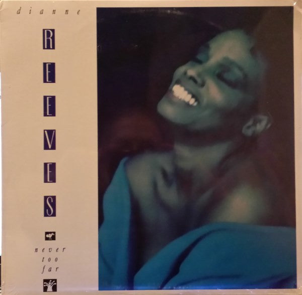 Dianne Reeves - Never too far