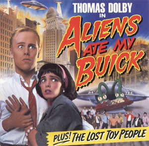 Thomas Dolby - Aliens ate my Buick