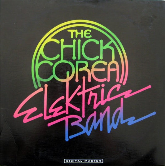 Chick Corea - The Chick Corea elektic band