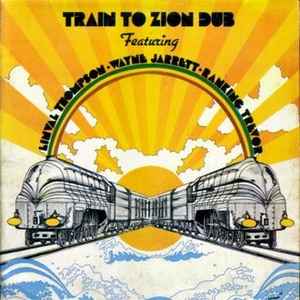 Train to Zion dub