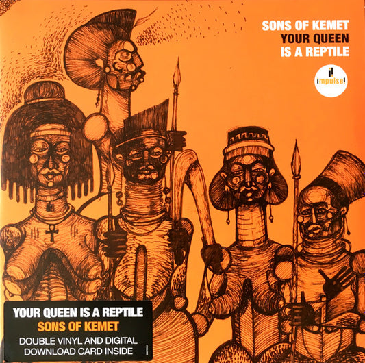 Sons of Kemet - Your queen is a reptile