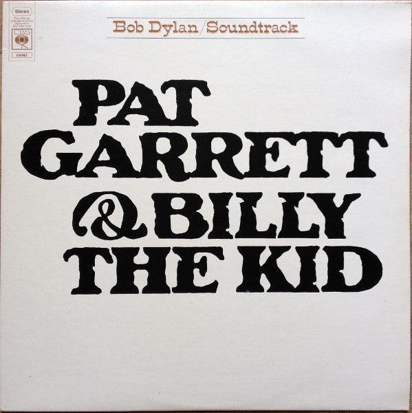 Bob Dylan - Pat Garrett & Billy the kid soundtrack