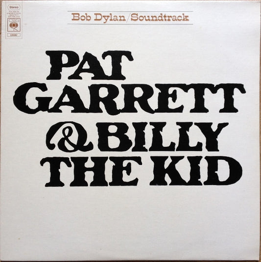 Bob Dylan - Pat Garrett & Billy the kid soundtrack