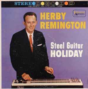 Herby Remington - Steel guitar holiday