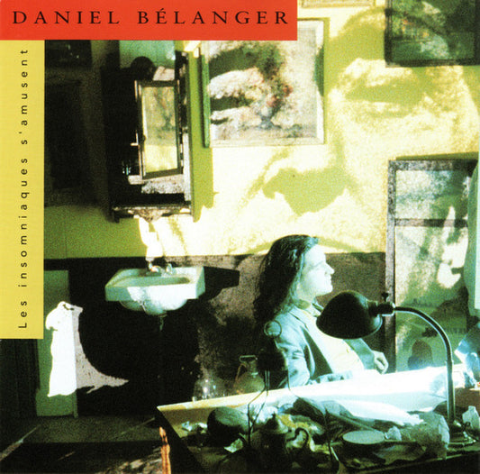 Daniel Bélanger - Les insomniaques s'amusent