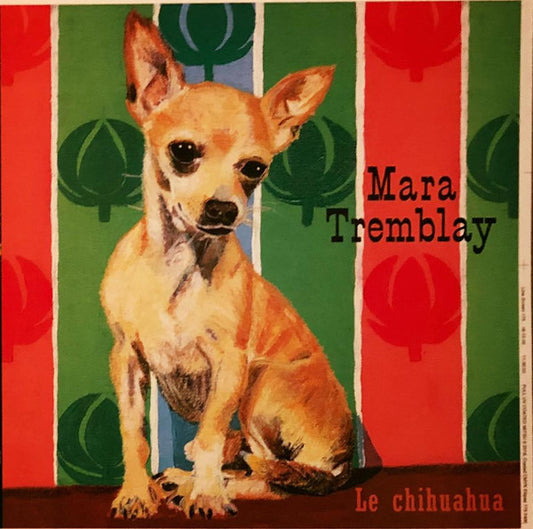 Mara Tremblay - Le chihuahua