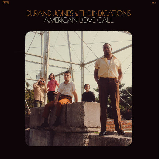 Duran Jones & the indications - American love call