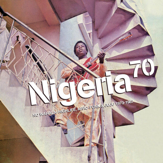 Nigeria 70 - No wahala high life