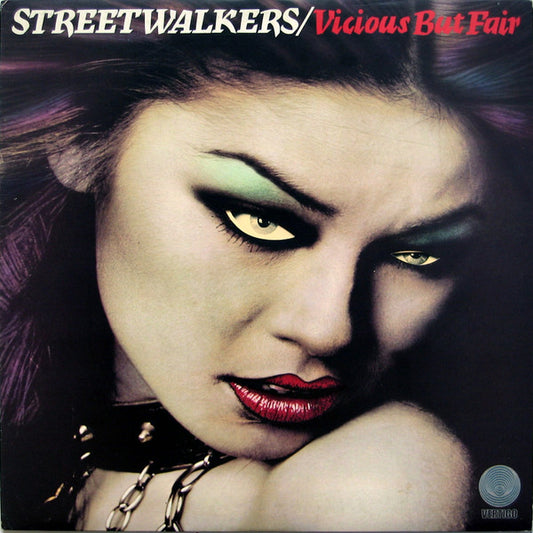 Streetwalkers - Vicious but fair