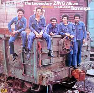 The Trammps - The legendary Zing album featuring the fabulous Trammps