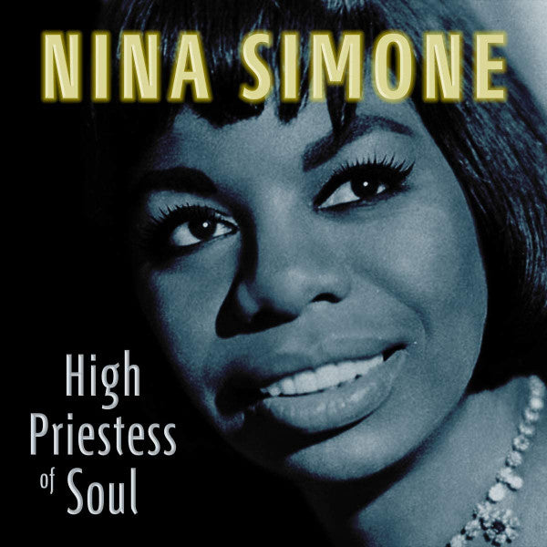 Nina Simone - High priestess of soul