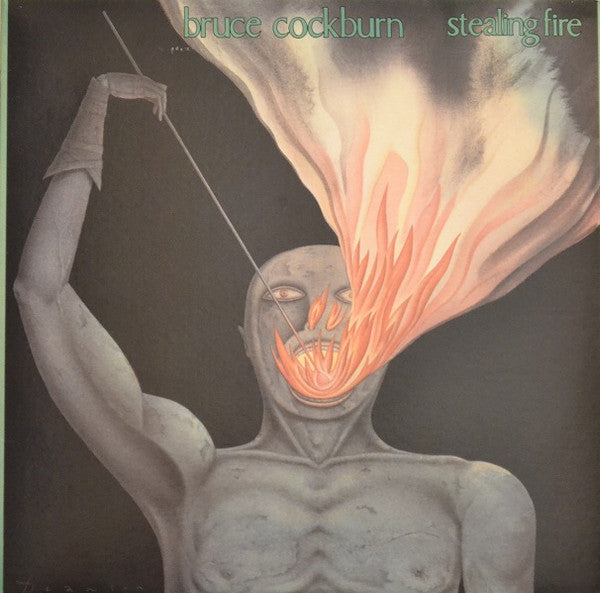 Bruce Cockburn - Stealing fire