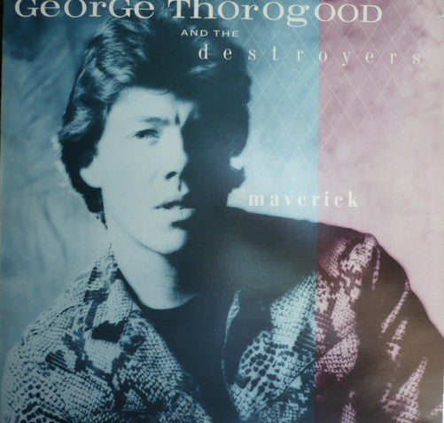 George Thorogood - Maverick